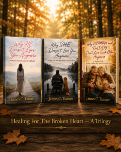healing for the broken heart trilogy, healing for the brokenheart the trilogy, james c tanner, calico gold publishing,calico gold books